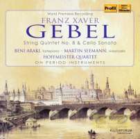 Gebel: String Quintet No. 8 & Cello Sonata